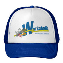Workaholic Respectable Addiction Trucker Hat