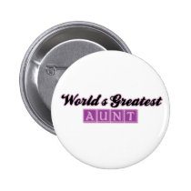World's Greatest Aunt (Purple) buttons by pb_family2 World's Greatest Aunt (Purple) buttons