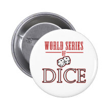 World Series of Dice Button