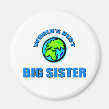 World's Best Big Sister Fridge Magnets