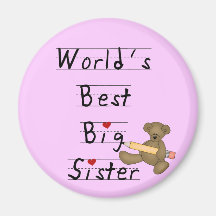 World's Best Big Sister Tshirts and Gifts Magnet
