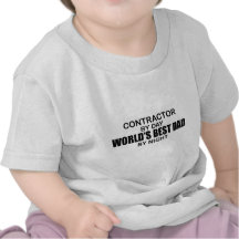 World's Best Dad - Contractor Tshirt
