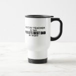 World's Best Dad - History Teacher Coffee Mugs