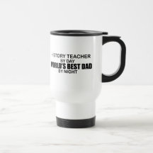 World's Best Dad - History Teacher Coffee Mugs