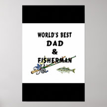 Worlds Best Fishing Dad Poster