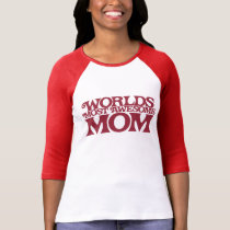 Worlds Best Mom t-shirts