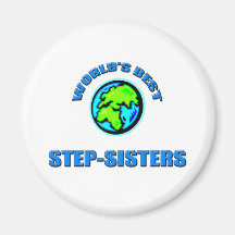 World's Best Step-Sisters Fridge Magnets