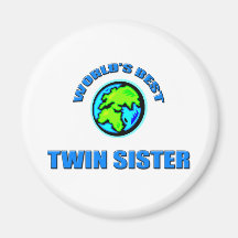 World's Best Twin Sisters Fridge Magnets