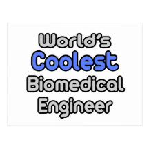 World's Coolest Biomedical Engineer Postcard