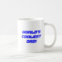 World'S Coolest Dad! Mugs