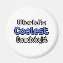 World's Coolest Dermatologist Magnets
