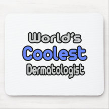 World's Coolest Dermatologist Mouse Pads