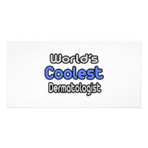 World's Coolest Dermatologist Photo Card Template