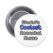 World's Coolest Neonatal Nurse Button