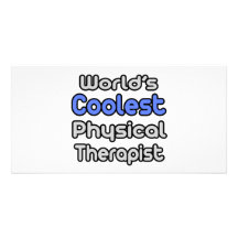 World's Coolest Physical Therapist Personalized Photo Card