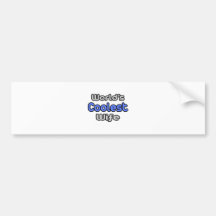 World's Coolest Wife Bumper Sticker