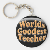Worlds Goodest Teecher Funny Teacher Gift Key Chain