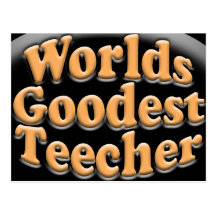 Worlds Goodest Teecher Funny Teacher Gift Postcards