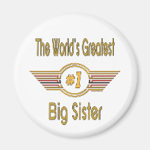 World's Greatest Big Sister Refrigerator Magnets