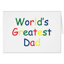 Worlds Greatest Dad Card