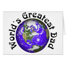 Worlds Greatest Dad! Greeting Card