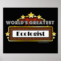 World's Greatest Ecologist Posters