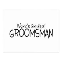 Worlds Greatest Groomsman Wedding Postcards
