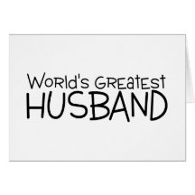 Worlds Greatest Husband Greeting Cards