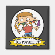 WORLDS GREATEST ICE POP ADDICT CARTOON FRIDGE MAGNETS