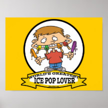 WORLDS GREATEST ICE POP LOVER CARTOON POSTERS