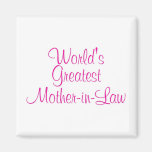 Worlds Greatest Mother In Law Fridge Magnets