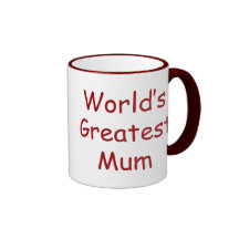 Worlds Greatest Mum Coffee Mug