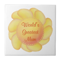World's Greatest Mum (yellow flower) Ceramic Tiles