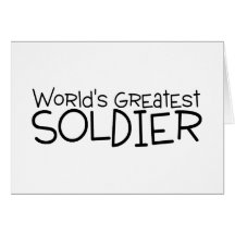 Worlds Greatest Soldier Card