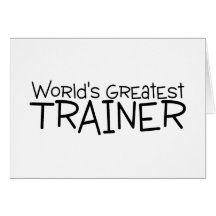 Worlds Greatest Trainer Cards