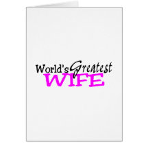 Worlds Greatest Wife Greeting Card