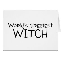 Worlds Greatest Witch Greeting Card