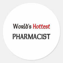 Worlds Hottest Pharmacist Stickers