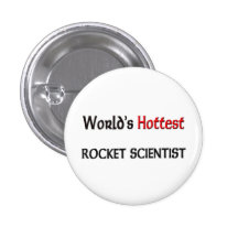 Worlds Hottest Rocket Scientist Pin