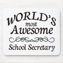 World's Most Awesome School Secretary Mousepads