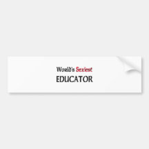 World's Sexiest Educator Bumper Stickers