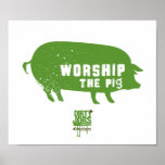 Worship The Pig Poster