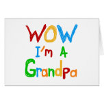 WOW I'm a Grandpa T-shirts and Gifts Greeting Card