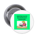 WRITER and author joke Pinback Button
