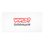 WWLD...What Would a Lawyer Do? Photo Greeting Card