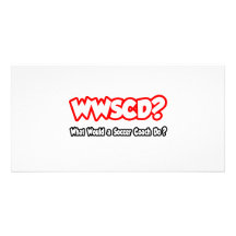 WWSCD...What Would a Soccer Coach Do? Custom Photo Card