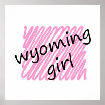 Wyoming Girl with Scribbled Wyoming Map Poster