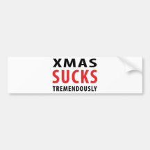 xmas sucks tremedously bumper sticker