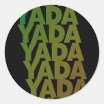 Yada Yada Yada Stickers