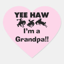 Yee Haw I'm a Grandpa T-shirts and Gifts Heart Stickers